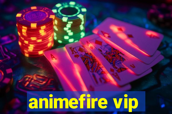 animefire vip